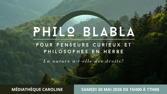 Philo Blabla - La nature a-t-elle des droits ?