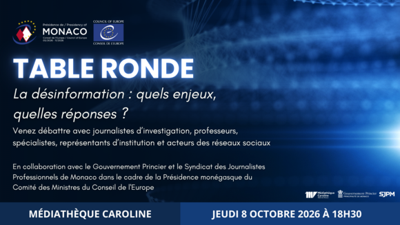 Table ronde "La désinformation : quels enjeux, quelles réponses ?"