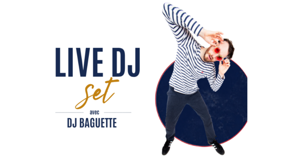 DJ Baguette à Tavolo