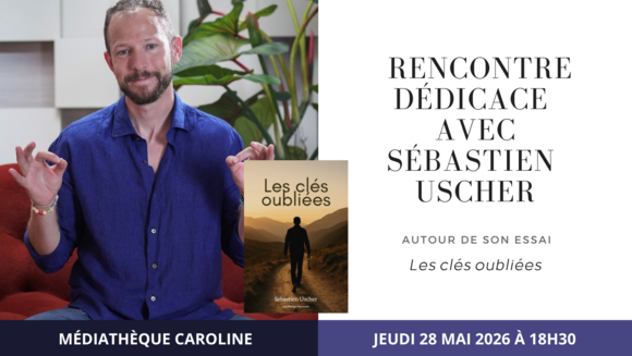 Rencontre dédicace avec Sébastien Uscher autour de son essai "Les clés oubliées"